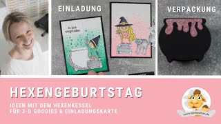 Ideen zum Hexenkessel  Geburtstagseinladung Mottoparty  Stampin´ Up® [upl. by Swee279]