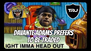 Davante Adams Prefers To Be Traded TACOBOUT RAIDERS TUESDAY [upl. by Inverson147]