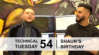 TECHNICAL TUESDAY EPISODE 54 SHAUNS BIRTHDAY [upl. by Steffi800]