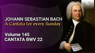 JS Bach Jesus nahm zu sich die Zwölfe BWV 22  The Church Cantatas Vol 145 [upl. by Bjork]