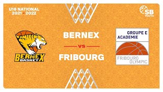 U16 National  Day 7 BERNEX vs FRIBOURG [upl. by Kauffman]