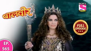 Baalveer  Full Episode  Episode 565  26th June 2021 [upl. by Mareld817]