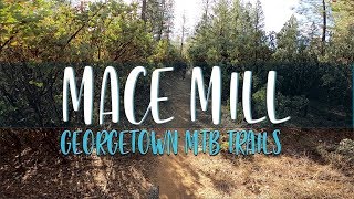 Georgetown MTB Trails  MACE MILL [upl. by Hna50]