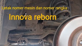 Letak nomor mesin dan nomor rangka Innova reborn [upl. by Niessuh842]