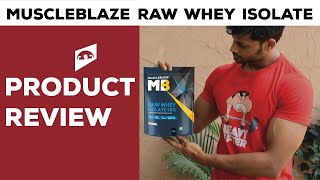 MUSCLEBLAZE RAW WHEY ISOLATE 90   DETAILED REVIEW WITH LAB TEST REPORT [upl. by Anital]