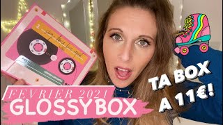 GLOSSYBOX de Février 2021  Unboxing Spoiler [upl. by Arahc]