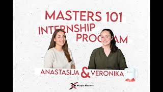 Masters 101  Internship Program Interview with Veronika Stefanovska and Anastasija Gjorcheska [upl. by Elke]