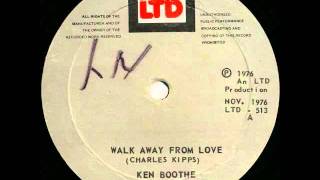 Ken Boothe  Walk Away From Love [upl. by Lerat545]