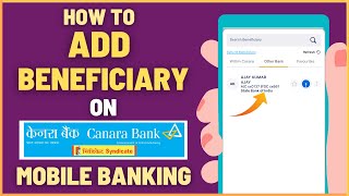 How To Add Beneficiary in Canara Mobile Banking for Money Transfer [upl. by Yelserp]