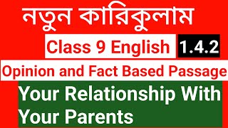 Your Relationship With your Parents Fact amp Opinion Based PassageparagraphClass 9 English 142Ans [upl. by Conrado447]