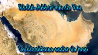 AbdulJabbar van de Ven  Het quotWahhaabismequot onder de loep [upl. by Enehs]