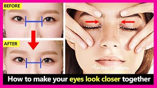 Only 2 Steps Fix wide set eyes How to make your eyes look closer together naturally with Exercises [upl. by Uehttam]