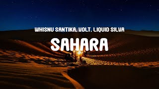 Whisnu Santika Volt amp Liquid Silva  Sahara Vocal Mix Lyrics [upl. by Omlesna]