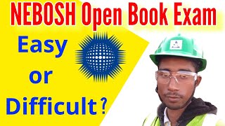 NEBOSH Open Book Exam Easy or Difficult [upl. by Zelle469]