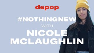 Depop Presents  NothingNew Creativity amp Sustainability with Nicole McLaughlin [upl. by Nomzed965]