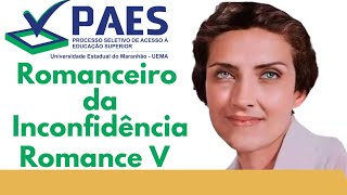 PAES 2025Romanceiro da InconfidênciaRomance V [upl. by Gibb802]