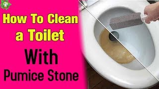 How To Clean a Toilet With Pumice Stone [upl. by Anairuy]