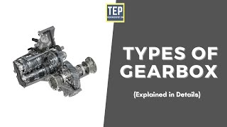 Type of Gearbox in Automobile Vehicles Explained in Detail 2021 [upl. by Enorel]