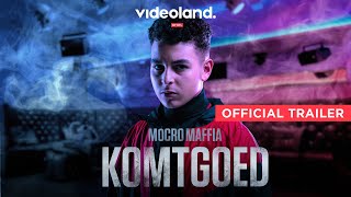 Mocro Maffia Komtgoed  Trailer [upl. by Thetisa]