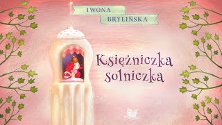 KSIĘŻNICZKA SOLNICZKA cała bajka – Bajkowisko  bajki dla dzieci – słuchowisko audiobook [upl. by Dat]