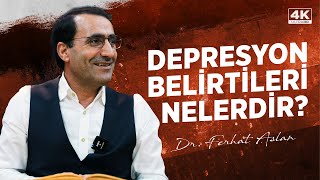 Depresyon Belirtileri ve Tedavi Yöntemleri Nelerdir  Ferhat Aslan  4K [upl. by Thagard]