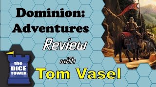 Dominion Adventures Review  with Tom Vasel [upl. by Murage665]