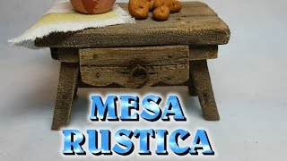 MESA RUSTICA de MADERA para cocina del NACIMIENTO [upl. by Hayyikaz]