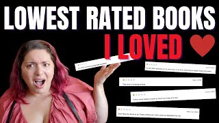 10 LOWEST RATED Books I LOVED According to Goodreads [upl. by Llovera]