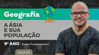 A Ásia e sua população – Geografia – 9º ano – Ensino Fundamental [upl. by Chaffee]