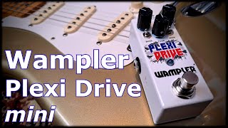 Wampler Plexi Drive Mini [upl. by Artemis]