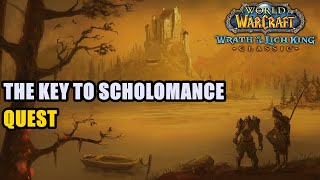 The Key to Scholomance Quest WoW [upl. by Saphra]