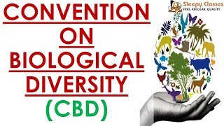 Convention on Biological Diversity  Quick Revision Series  Environment for UPSC  IAS [upl. by Idolem28]