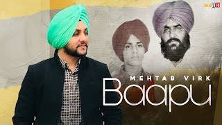 Baapu  Mehtab Virk  Fathers Day Special  New Punjabi Song 2021 [upl. by Tohcnarf]