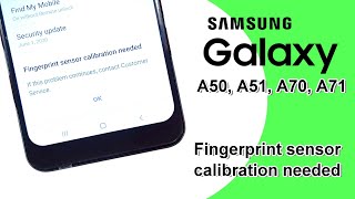 Samsung A30s and A Series Fingerprint Sensor Calibration Needed Problem Fix [upl. by Norrv]