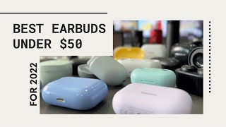 Best Wireless Earbuds under 50 2022 [upl. by Ecneret]