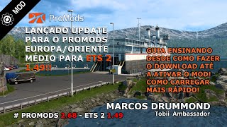 LANÇADO ProMods Europa e Oriente Médio Versão 268 COMPATÍVEL com ETS 2 149  Nosso Combo [upl. by Rebekkah]