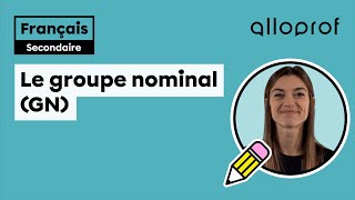 Le groupe nominal GN  Français  Alloprof [upl. by Delisle]