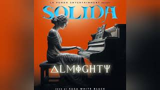 Almighty  Sólida Audio oficial [upl. by Andrea]