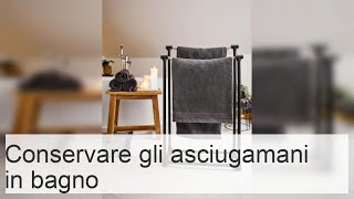 Conservazione asciugamani bagno idee creative faidate per ottimizzare spazio e stile [upl. by Ferretti]