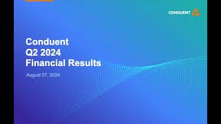 Conduent CNDT Q2 2024 Earnings Presentation [upl. by Aikyn]