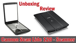 Canoscan Scanner lide 120 unboxing [upl. by Anderegg156]