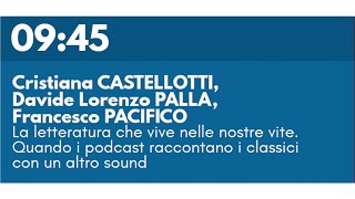 C CASTELLOTTI DL PALLA F PACIFICO  La letteratura che vive nelle nostre vite [upl. by Eentirb]