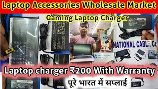 laptop charger  laptop wholesale market nehru place  gaming laptop charger  laptop adaptor market [upl. by Luzader319]