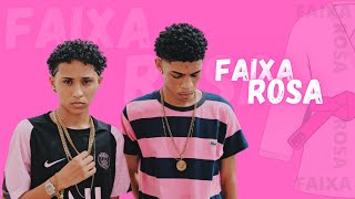 Faixa Rosa  L34L x Syvin [upl. by Garihc]