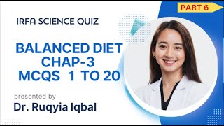 balanced diet 20 MCQS  Six food groups  Nutrients and healthy diet  irfa science quiz [upl. by Tanhya]