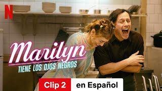 Marilyn tiene los ojos negros Clip 2  Tráiler en Español  Netflix [upl. by Hennessey]