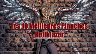 Les 10 Meilleures Planches de HELLBLAZER John Constantine [upl. by Aninnaig]