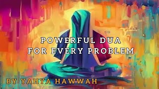 Powerful Dua for Every Problem  Seek Divine Help in Times of Need [upl. by Lannie759]