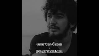 Onur Can Özcan  Beyaz Skandalım Ai Cover EmirCanIgrek [upl. by Radack]