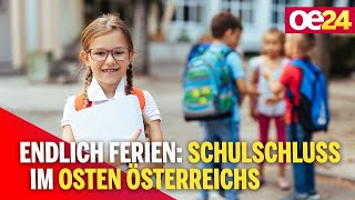 Endlich Ferien Schulschluss im Osten Österreichs [upl. by Myrah]